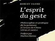 BOUTIQUE Autre L'Esprit du Geste de Robert Faure